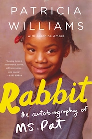 Rabbit the Autobiography of Ms. Pat